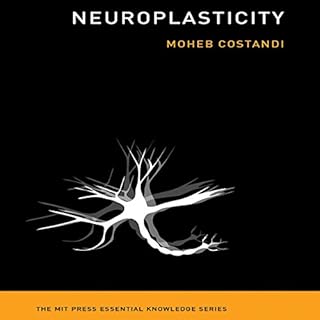 Neuroplasticity Audiobook By Moheb Costandi cover art