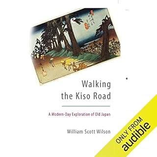 Walking the Kiso Road Audiobook By William Scott Wilson cover art