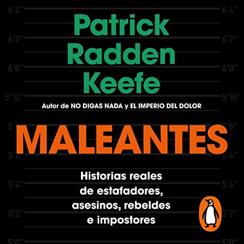 Maleantes [Rogues] Audiolibro Por Patrick Radden Keefe, Pablo José Hermida Lazcano - translator arte de portada