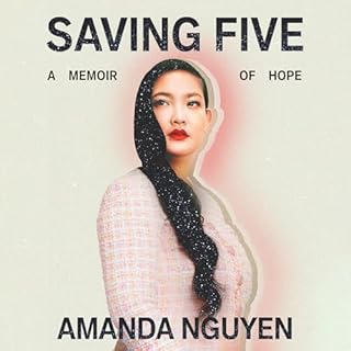 Saving Five Audiolibro Por Amanda Nguyen arte de portada