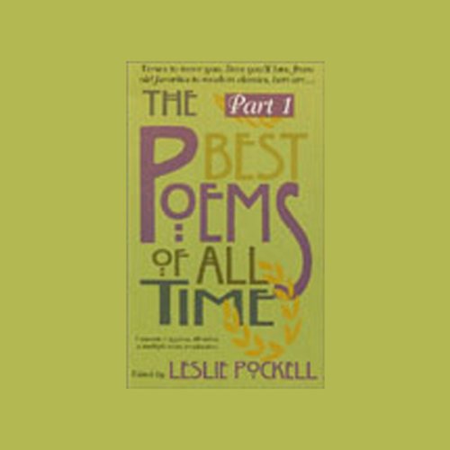 The 100 Best Poems of All Time - Part 1 Audiobook By William Shakespeare, Edgar Allan Poe, Samuel Taylor Coleridge cover art