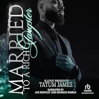 Married to a Rich Gangster Audiobook By Tatum James cover art