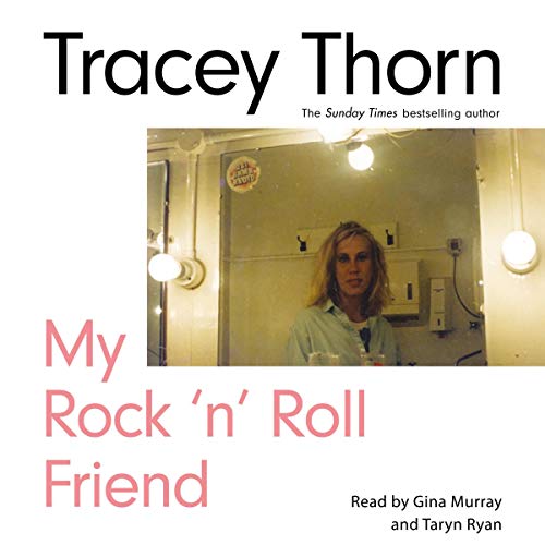 My Rock 'n' Roll Friend Audiolibro Por Tracey Thorn arte de portada