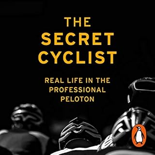 The Secret Cyclist Audiobook By The Secret Cyclist cover art