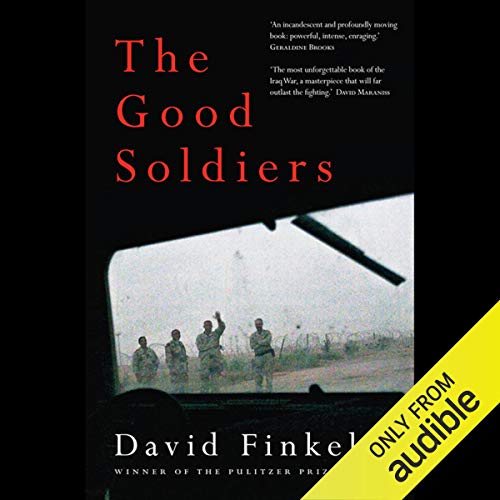 The Good Soldiers Audiolibro Por David Finkel arte de portada