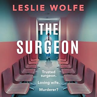 The Surgeon Audiolibro Por Leslie Wolfe arte de portada