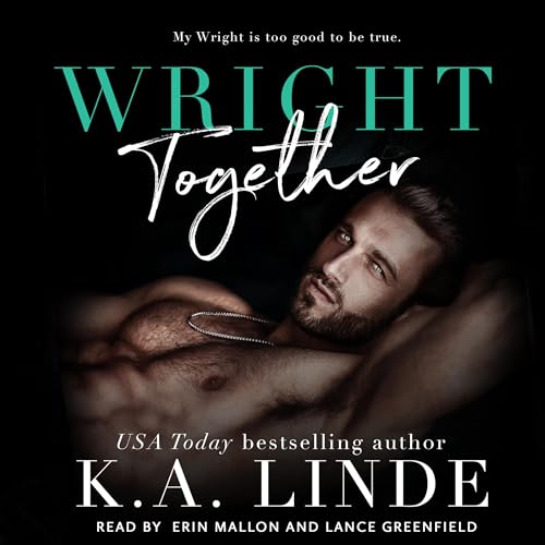 Wright Together Audiobook By K.A. Linde cover art