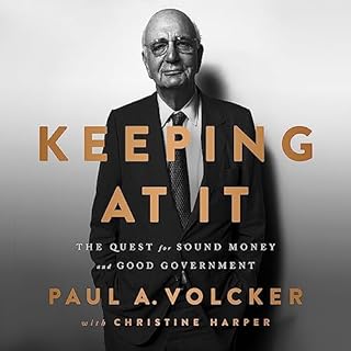 Keeping at It Audiobook By Paul A. Volcker, Christine Harper cover art