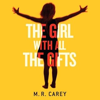 The Girl with All the Gifts Audiolibro Por M. R. Carey arte de portada