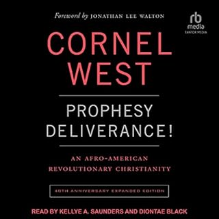 Prophesy Deliverance! (40th Anniversary Expanded Edition) Audiolibro Por Cornel West, Johnathan Lee Walton - foreword arte de