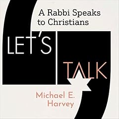 Let's Talk: A Rabbi Speaks to Christians cover art