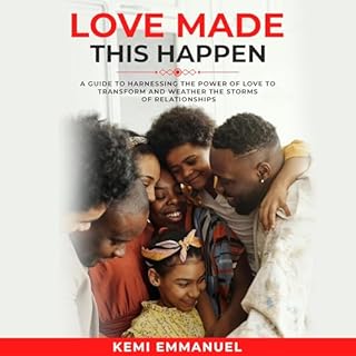 Love Made This Happen Audiolibro Por Kemi Emmanuel arte de portada