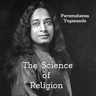 The Science of Religion Audiolibro Por Paramahansa Yogananda arte de portada