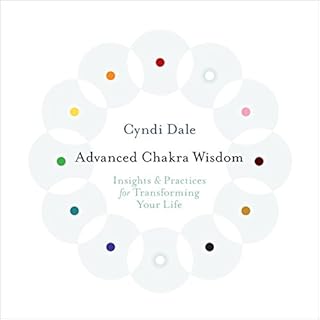 Advanced Chakra Wisdom Audiolibro Por Cyndi Dale arte de portada