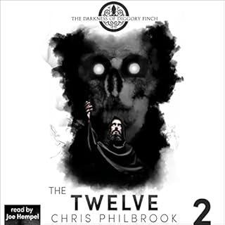 The Twelve Audiobook By Chris Philbrook cover art