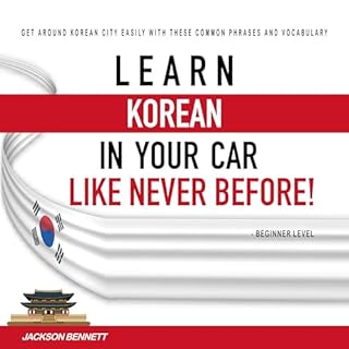 Learn Korean in Your Car Like Never Before! Audiolibro Por Jackson Bennett arte de portada