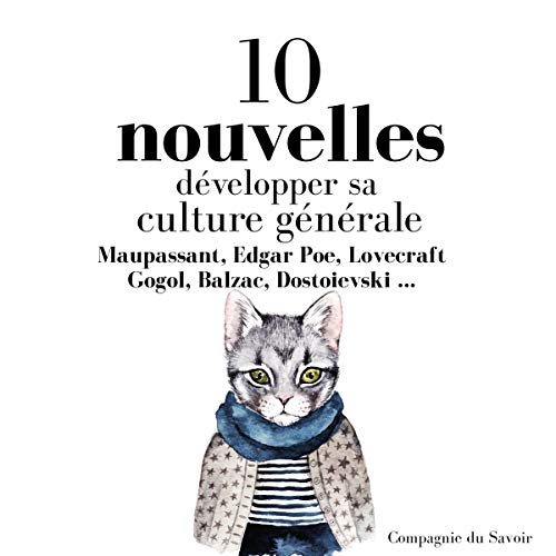 Couverture de Développer sa culture générale avec 10 nouvelles essentielles