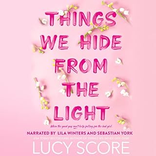 Things We Hide from the Light Audiobook By Lucy Score cover art