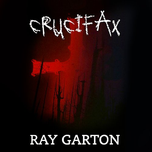 Crucifax Audiolibro Por Ray Garton arte de portada