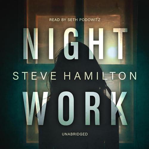 Night Work Audiolibro Por Steve Hamilton arte de portada