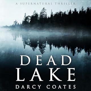 Dead Lake Audiobook By Darcy Coates cover art