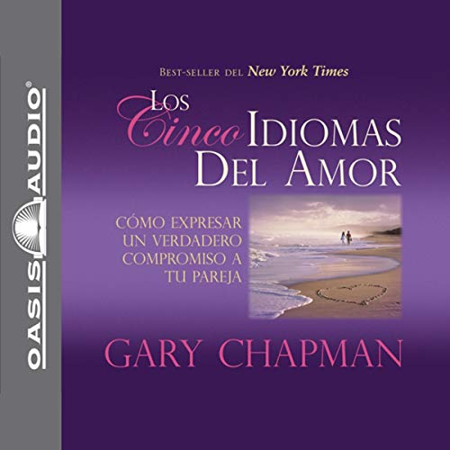 Los Cincos Idiomas del Amor [The Five Languages of Love] cover art