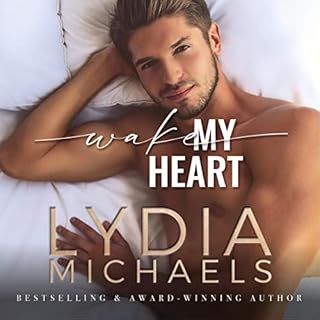 Wake My Heart Audiobook By Lydia Michaels cover art