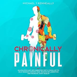 Chronically Painful Audiobook By Michael J. Kenneally cover art