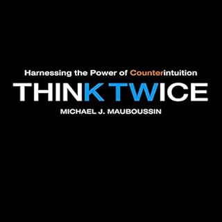 Think Twice Audiolibro Por Michael J. Mauboussin arte de portada