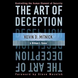 The Art of Deception Audiolibro Por Kevin Mitnick arte de portada