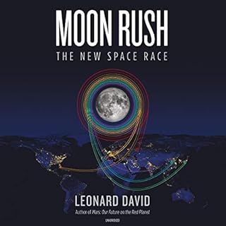 Moon Rush Audiolibro Por Leonard David, Cassandra de Cuir - producer arte de portada