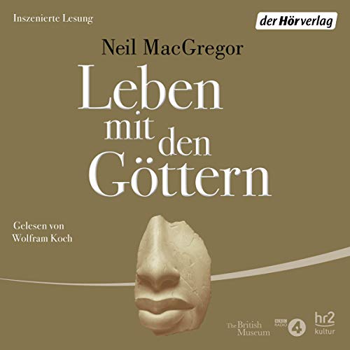 Leben mit den Göttern Audiobook By Neil MacGregor cover art