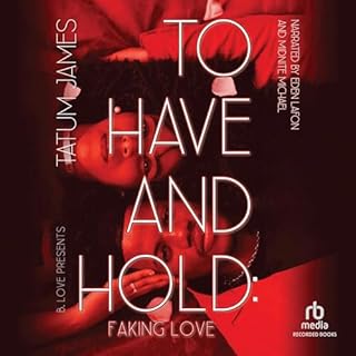 To Have and Hold Audiobook By Tatum James cover art