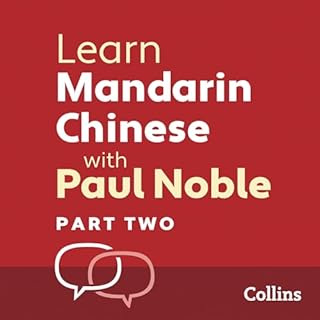 Learn Mandarin Chinese with Paul Noble for Beginners – Part 2 cover art