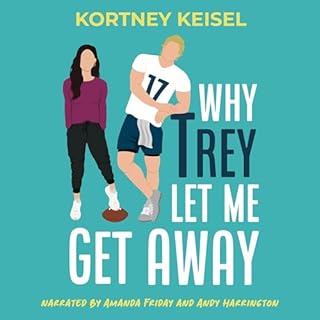 Why Trey Let Me Get Away Audiobook By Kortney Keisel cover art