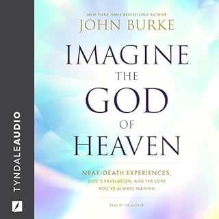 Imagine the God of Heaven Audiolibro Por John Burke arte de portada