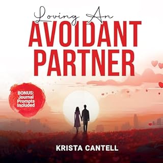 Loving an Avoidant Partner Audiolibro Por Krista Cantell arte de portada