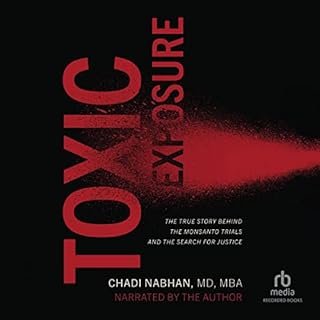 Toxic Exposure Audiobook By Chadi Nabhan MD MBA FACP cover art