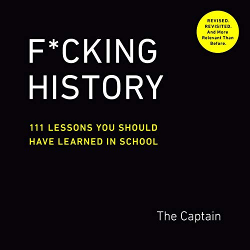 F*cking History Audiolibro Por The Captain arte de portada