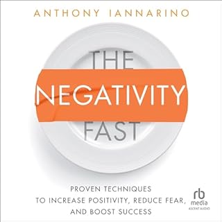 The Negativity Fast Audiolibro Por Anthony Iannarino arte de portada