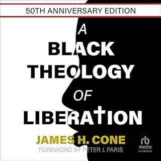 A Black Theology of Liberation (50th Anniversary Edition) Audiolibro Por James H. Cone, Peter J. Paris - foreword arte de por