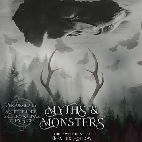 Myths & Monsters: The Complete Series Audiobook By Beatrix Hollow cover art