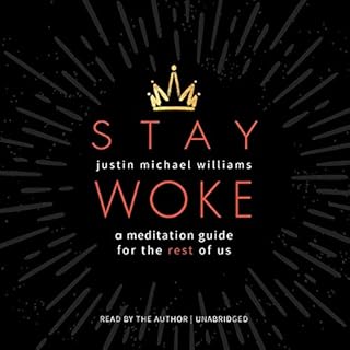 Stay Woke Audiolibro Por Justin Michael Williams arte de portada