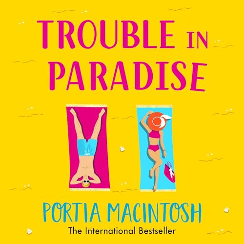 Trouble in Paradise Audiolibro Por Portia MacIntosh arte de portada