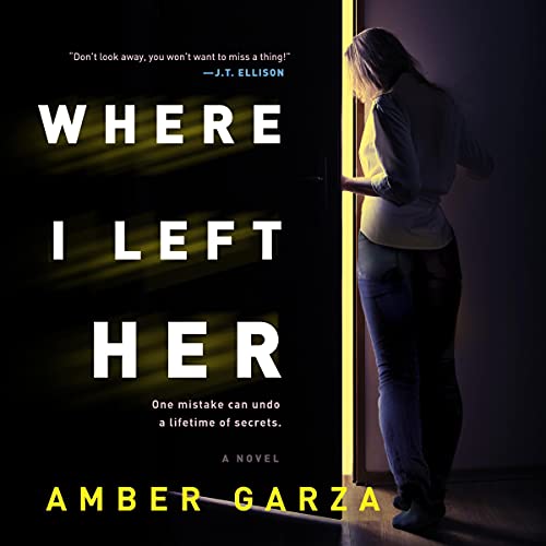 Where I Left Her Audiobook By Amber Garza cover art