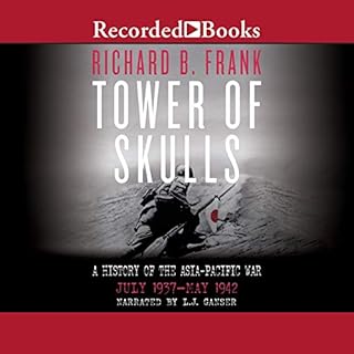 Tower of Skulls Audiobook By Richard B. Frank cover art