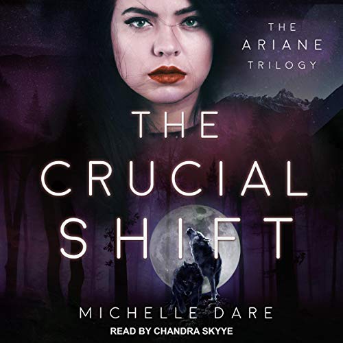 The Crucial Shift Audiolibro Por Michelle Dare arte de portada