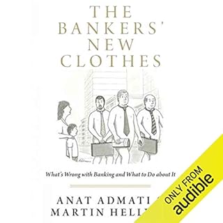 The Bankers' New Clothes Audiobook By Anat Admat, Martin Hellwig cover art