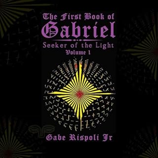 The First Book of Gabriel Audiobook By Gabe Rispoli Jr. cover art