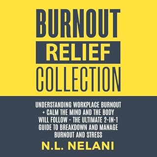 Burnout Relief Collection Audiobook By N.L. Nelani cover art